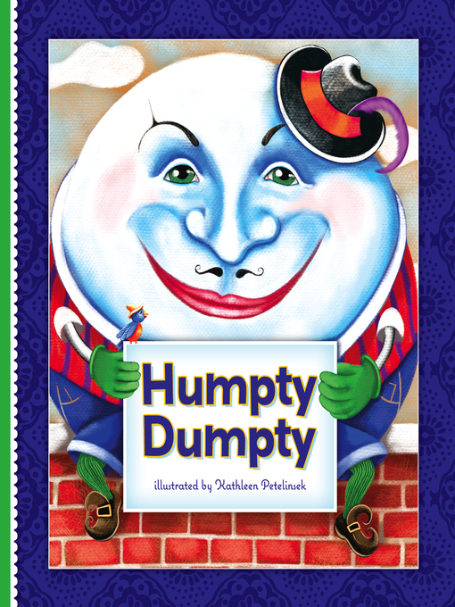 Title details for Humpty Dumpty by Kathleen Petelinsek - Wait list